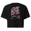 Cute But Will Gap You Cropped Tee | Women’s Car Streetwear