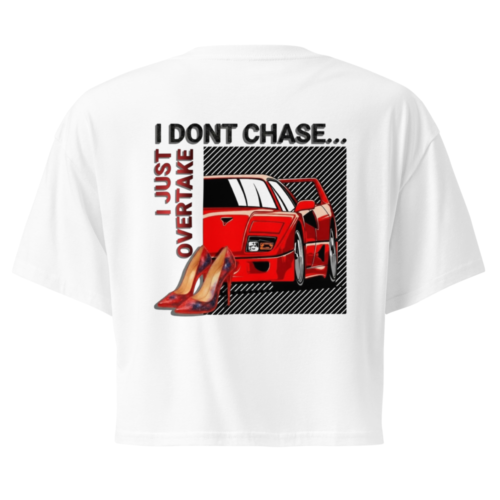 “I Don't Chase; I Just Overtake" Anime Graphic Crop Top