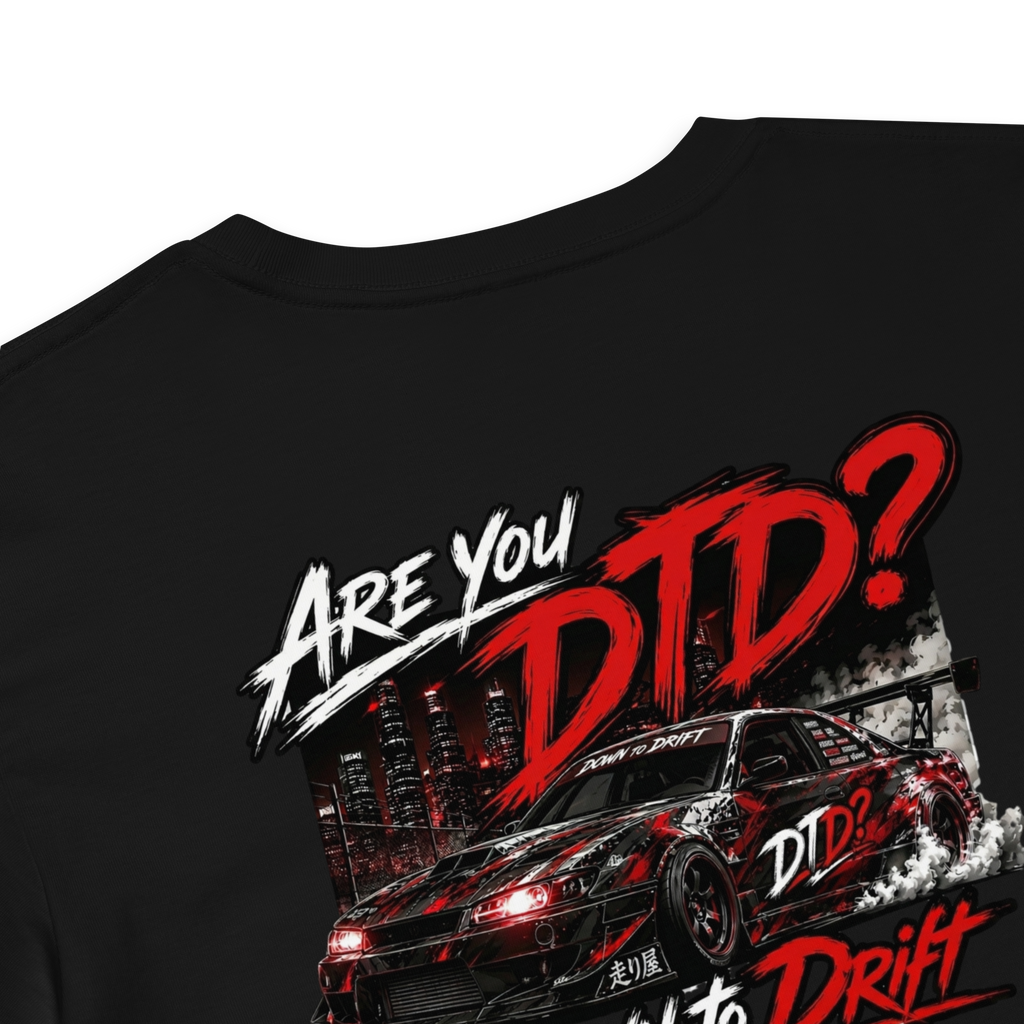 "Are You DTD?" Streetwise Drift Heavyweight Graphic Tee